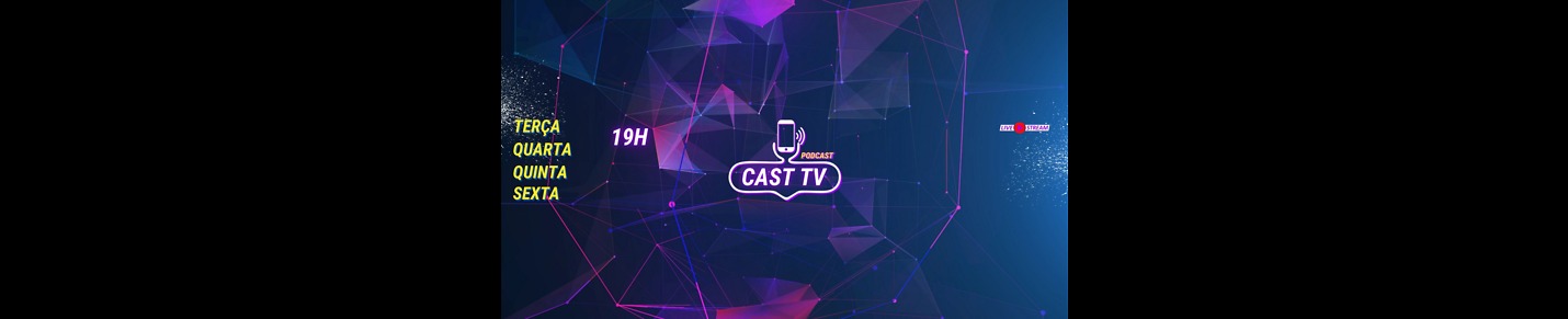 CastTV Podcast