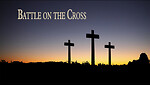 The Battle on the Cross