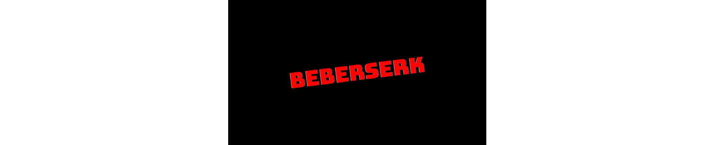 BeBerserk!