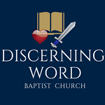 Discerning Word Baptist Church