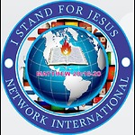 I STAND FOR JESUS NETWORK INTERNATIONAL