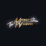 The Mason Weaver Show