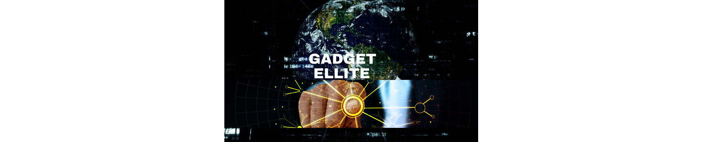 GADGET ELLITE