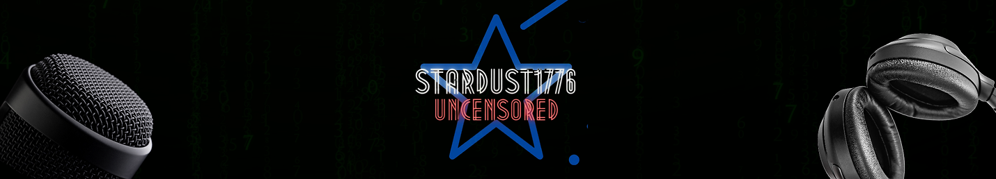 Stardust1776 Uncensored