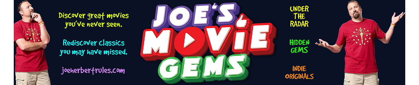 Joe's Movie Gems