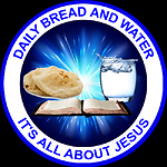 Daily Bread And Water