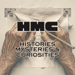 Histories Mysteries and Curiosities