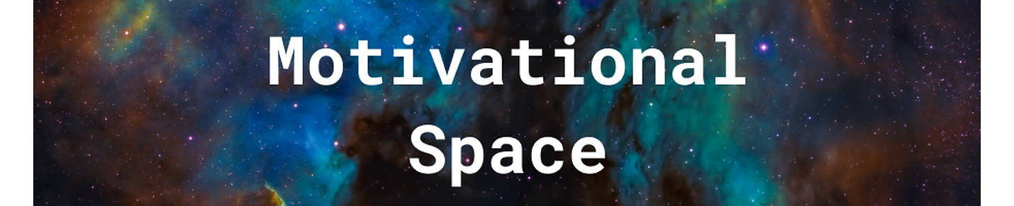 Motivational Space