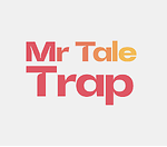 Mr Tale Trap