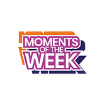 Moments Of The Week