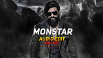 Monstar song audio edit | kgf chapter 2