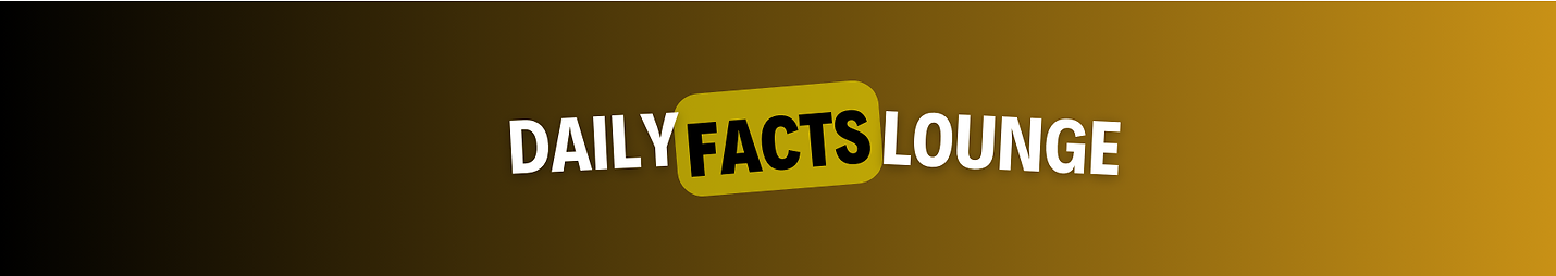 Daily Facts Lounge
