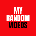 MY RANDOM VIDEOS