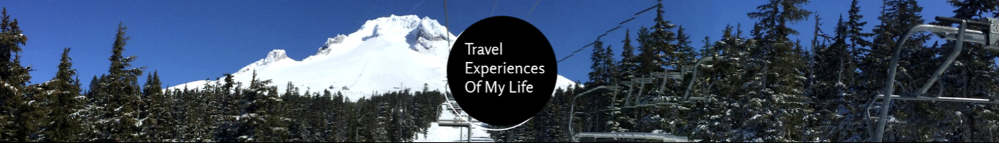 Travel Experiences Of My Life