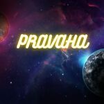 PRAVAHA