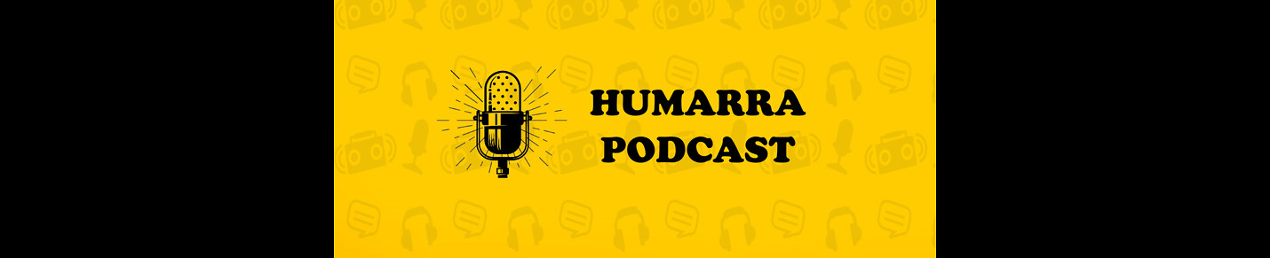 Humarra Podcast