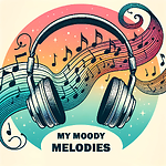 My Moody Melodies