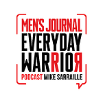The Everyday Warrior Podcast by Mike Sarraille
