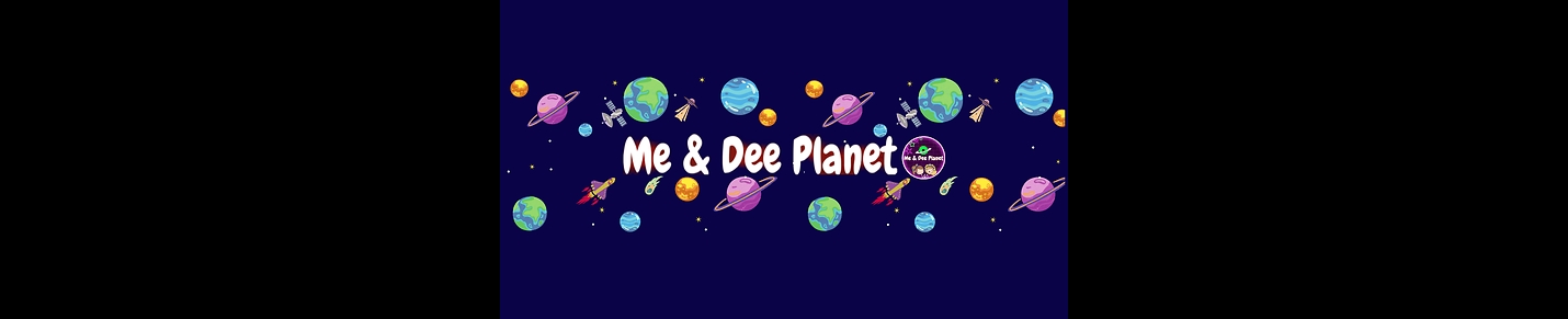 Me & Dee Planet