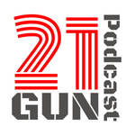 Twenty One Gun Podcast