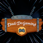 Dads Do Gaming