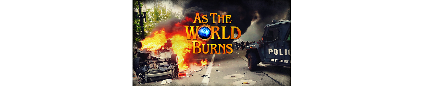 As The World Burns