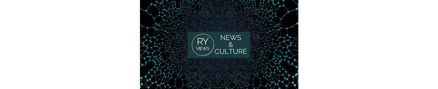 Ryviews - News & Culture
