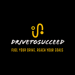 Success Starts with a Drive to Succeed