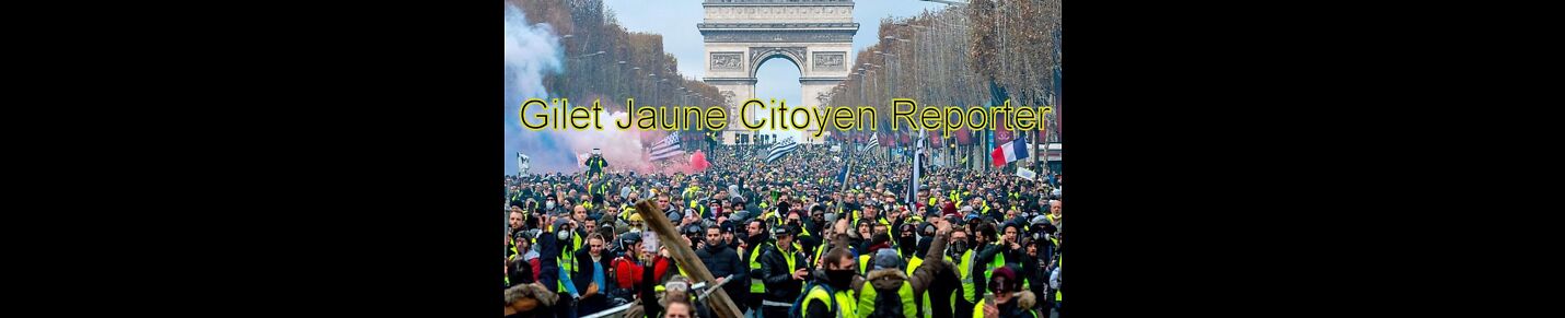 Gilet Jaune Citoyen Reporter