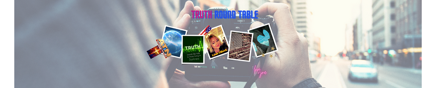 Truth Round Table