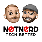 Notnerd: Tech Better
