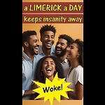 Limericks - Woke