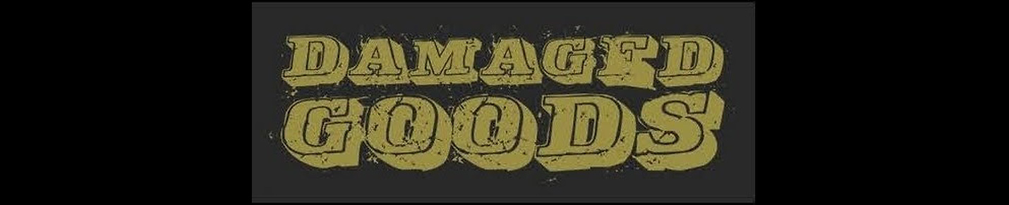 DamagedGoods