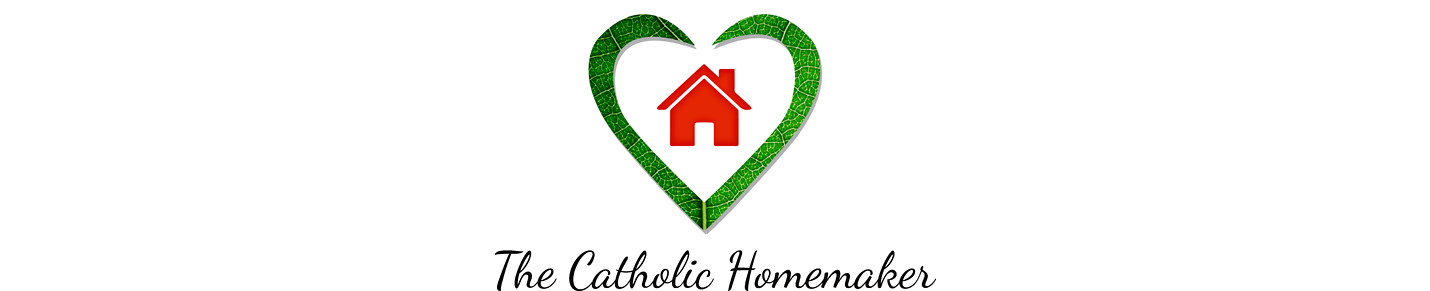 The Catholic Homemaker