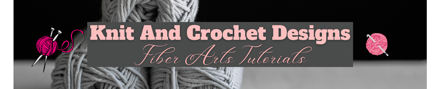Knit And Crochet Designs