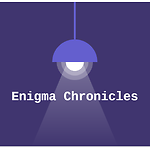 "Enigma Chronicles"