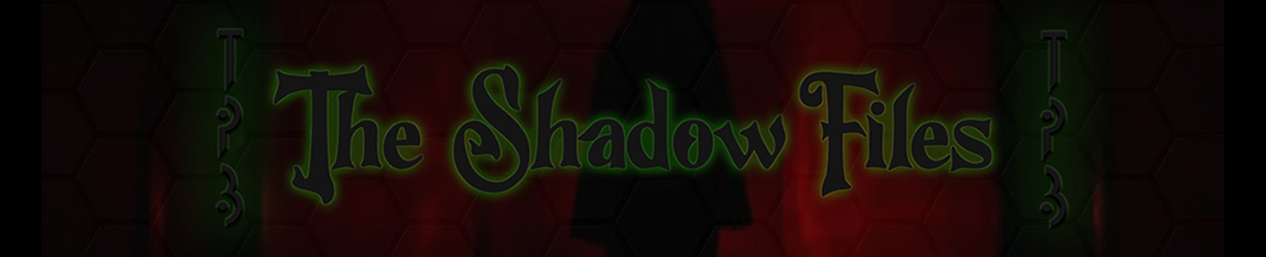 The Shadow FIles Podcast