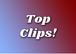 Top Clips!