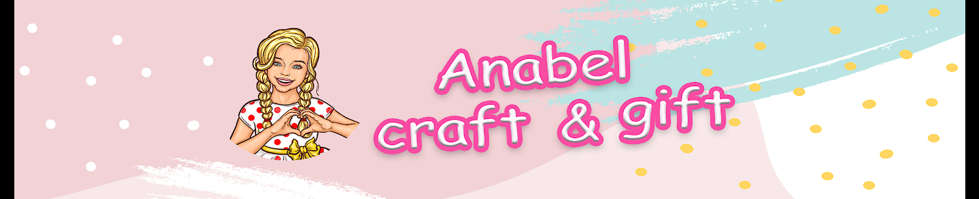 Anabelle art and craft