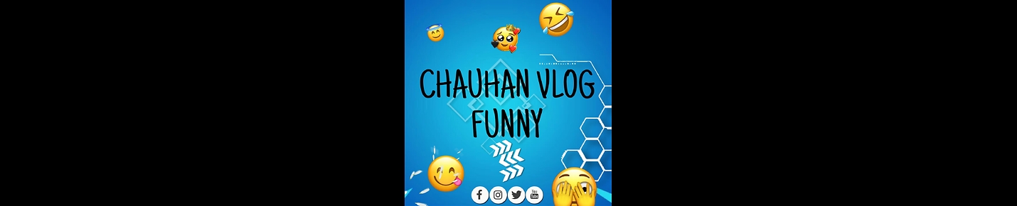 Chauhan vlogs funny video