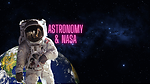 Astronomy & NASA
