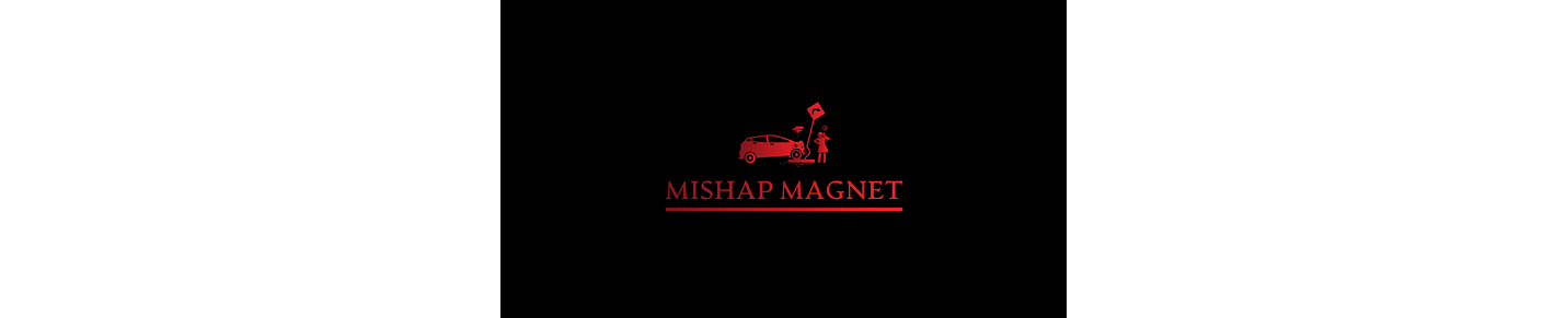 Mishap Magnet