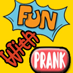 FUN WITH PRANK