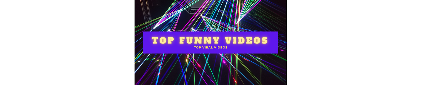 Top Funny Videos