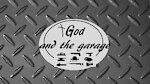 God and the Garage