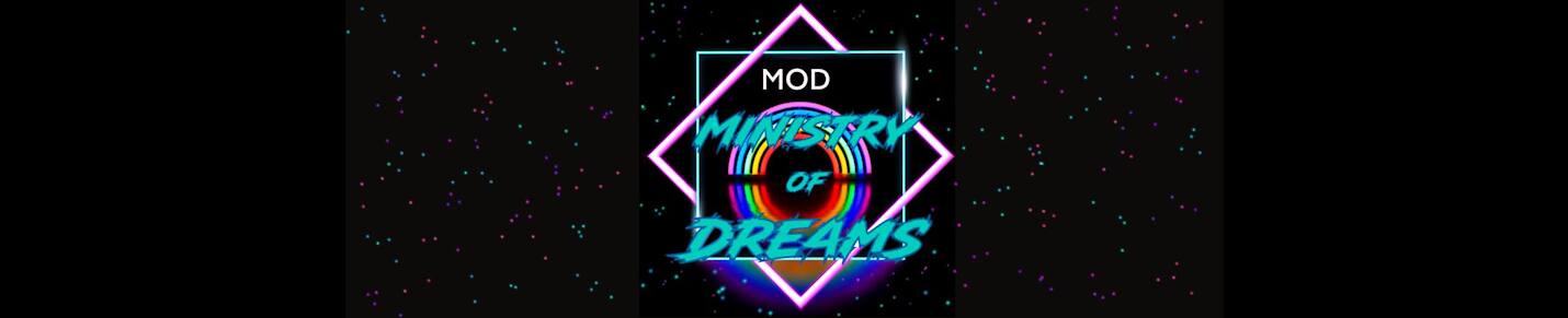 MODMinistryOfDreams