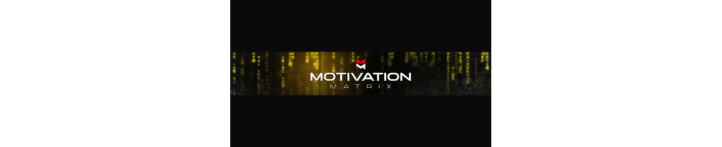 Motivation Matrix Universe