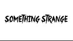 Somthingstrange