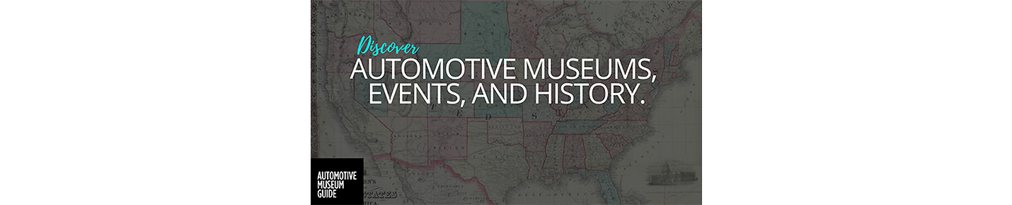 Automotive Museum Guide