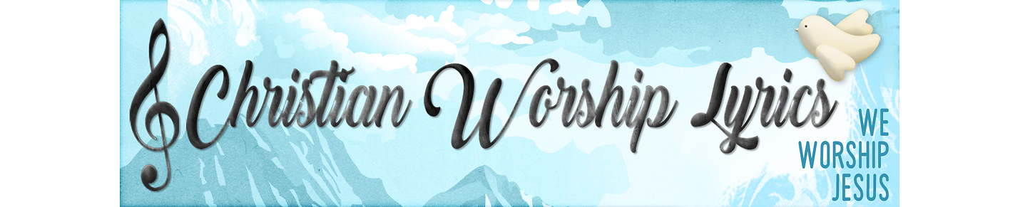 Worship Song Lyrics